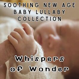 Album cover of Whispers of Wonder – Soothing New Age Baby Lullaby Collection