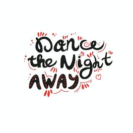 Album cover of Dance The Night Away