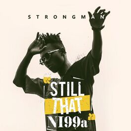 Album cover of STN (Still That Ni99a)
