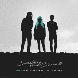 Album cover of Something We Can Dance To