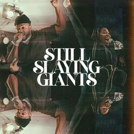 Album cover of STILL SLAYING GIANTS (feat. Anthony Brown & Kymberli Joye)