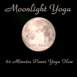 Album cover of Moonlight Yoga - 60 Minutes Power Yoga Flow