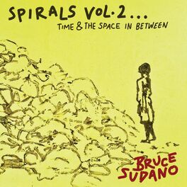 Album picture of Spirals, Vol. 2: Time & the Space in Between