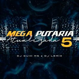 Album cover of Mega Put4ria Atualizada 5