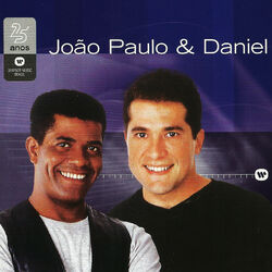 Download João Paulo e Daniel - Warner 25 anos 2001