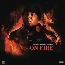Album cover of On Fire (feat. Dwphat-C, Dwcreep & Jadakiss)