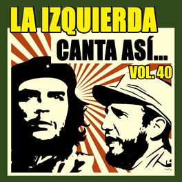 Album cover of La Izquierda Canta Así (Vol. 40)