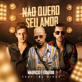 Album cover of Não Quero Seu Amor