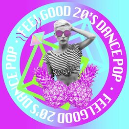 Album cover of Feelgood 20's Dance Pop