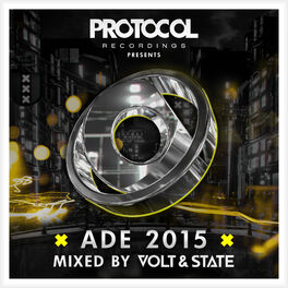 Album cover of Protocol presents: ADE 2015 by Volt & State