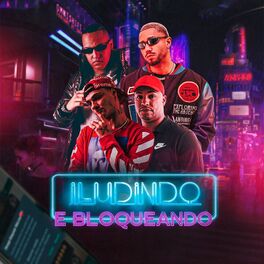 Album cover of Iludindo e Bloqueando