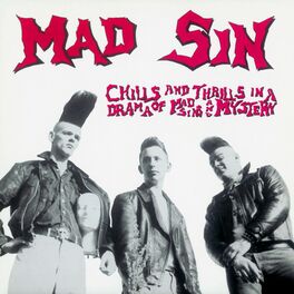 Album cover of Chills and Thrills in a Drama of Mad Sins and Mystery