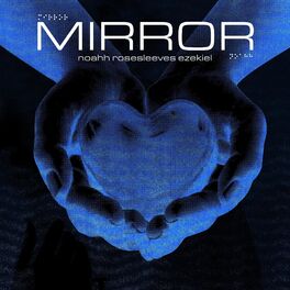 Album cover of Mirror (feat. Ezekiel & Rosesleeves)
