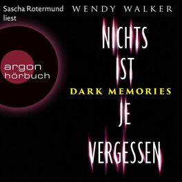 Album cover of Dark Memories - Nichts ist je vergessen (Gekürzte Lesefassung)