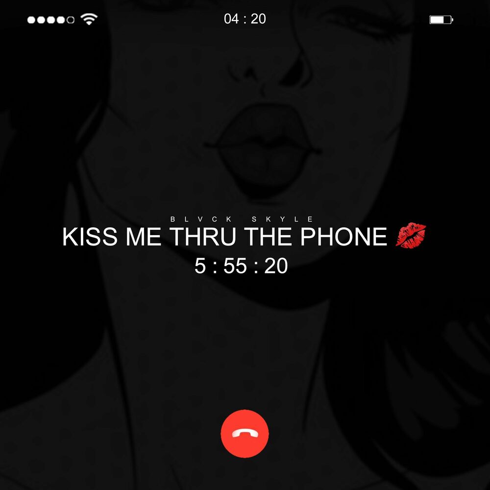 Kiss me thru the phone