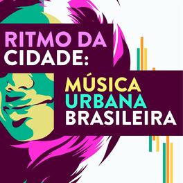Album cover of Ritmo da Cidade: Música Urbana Brasileira