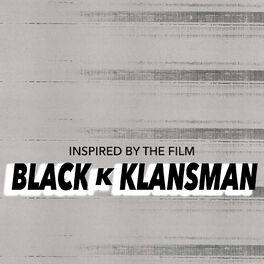 Album cover of Inspired By The Film 'Blackkklansman'