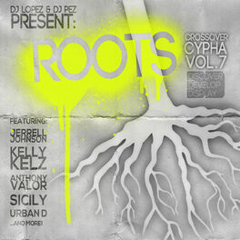Album cover of Crossover Cypha Vol. 7 - ROOTS
