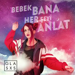 Album cover of Bebek Bana Her Şeyi Anlat