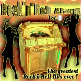 Album cover of Rock 'n' Roll Alarm (The Greatest Rock 'n' Roll Hits Ever, Vol. 2)