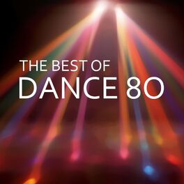 Album cover of The Best of Dance 80