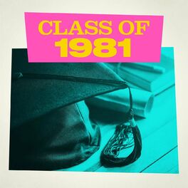 Album cover of Class of 1981