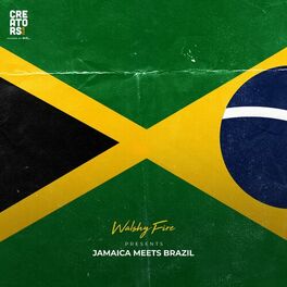 Album cover of Walshy Fire Presents: Jamaica Meets Brazil