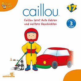 Album cover of Caillou - Folgen 197-202: Caillou lernt Auto fahren
