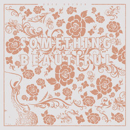Album cover of Something Beautiful