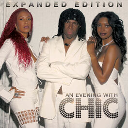 Album cover of An Evening with Chic (Expanded Edition) [Live]