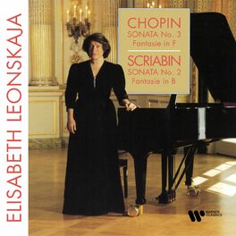 Album cover of Chopin: Piano Sonata No. 3, Op. 58 & Fantasie, Op. 49 - Scriabin: Piano Sonata No. 2, Op. 19 & Fantasie, Op. 28
