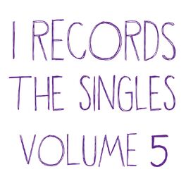 Album cover of I Records: The Singles, Vol. 5