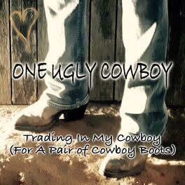 Album cover of Trading in My Cowboy (For a Pair of Cowboy Boots)