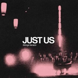Album cover of Just Us (Strings Version)