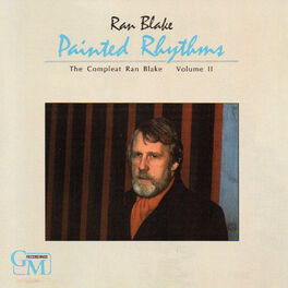 Album cover of Painted Rhythms: The Compleat Ran Blake, Vol. 2