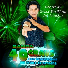 Album cover of Banda 40 Graus em Ritmo de Arrocha