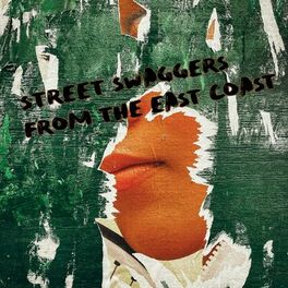 Album cover of Street Swaggers From The East Coast