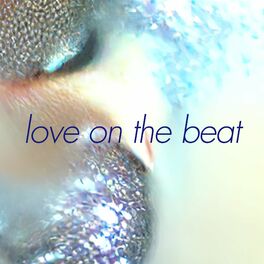 Album cover of Love On The Beat