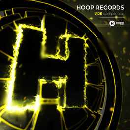 Album cover of Hoop Records Present ADE Compilation 2017