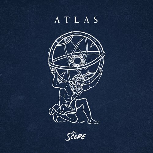 the-score-atlas-chansons-et-paroles-deezer