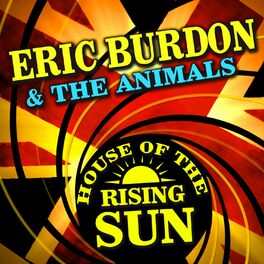 House Of The Rising Sun Lyrics - Eric Burdon - Only on JioSaavn