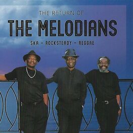 Album cover of The Return Of The Melodians