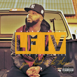 Album cover of Lucid Fantasies IV: You Had to Be There