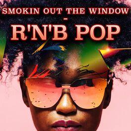 Album cover of Smokin Out the Window - R'n'B Pop
