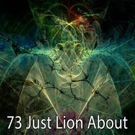 Album cover of 73 Just Lion About