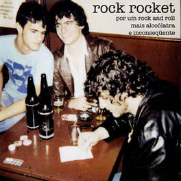 Album cover of Por um Rock And Roll Mais Alcoólatra e Inconsequente