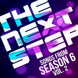 Album cover of Songs from The Next Step: Season 6, Vol. 2