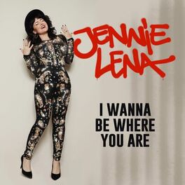 Album cover of I Wanna Be Where You Are