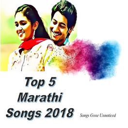 Album cover of Top 5 Marathi Songs 2018 (Original Motion Picture Soundtrack)