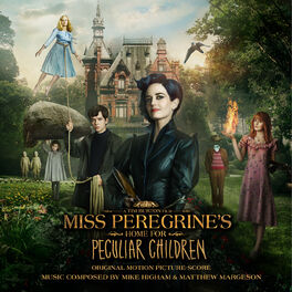 Album cover of Miss Peregrine's Home for Peculiar Children (Original Motion Picture Score)